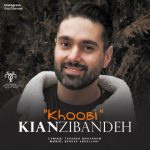 دانلود اهنگ خوبی کیان زیبنده