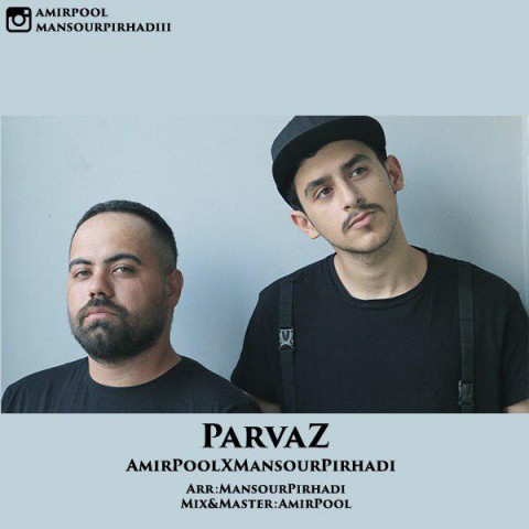 دانلود آهنگ امیر پول و منصور پیرهادی پرواز دانلود آهنگ پرواز امیر پول و منصور پیرهادی