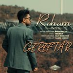 دانلود اهنگ گرفتار روهام