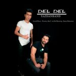 دانلود اهنگ یزدان بند بنام دل دل