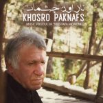خسرو پاک نفس ناز اون چشمات اهنگ
