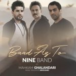 دانلود اهنگ بعد از تو ناین بند و مهکام قلندرى