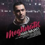 متن آهنگ امیر نجفی مغناطیس