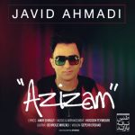 عزیزم از جاوید احمدی