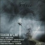 متن آهنگ 30 سالگی شاهین افلاک