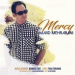 مجید مهربانی مرسی دانلود