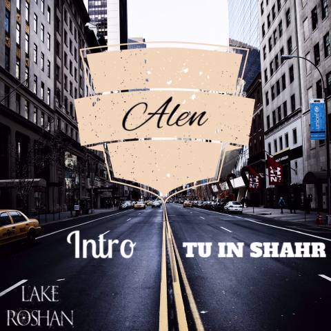 دانلود آهنگ آلن تو این شهر دانلود آهنگ تو این شهر آلن