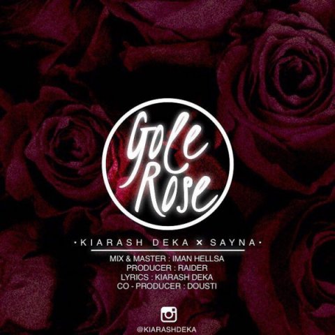 دانلود آهنگ کیارش دکا گل رز دانلود آهنگ گل رز کیارش دکا