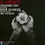 دانلوداهنگ رهام حسن زاده عاشقانه باش