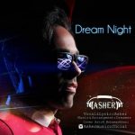 دانلوداهنگ Asher Dream Night