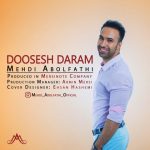 اهنگ جدید مهدی ابوالفتحی دوسش دارم