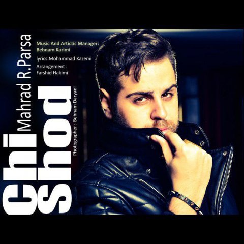 دانلود آهنگ مهراد رامین پارسا چی شد دانلود آهنگ چی شد مهراد رامین پارسا