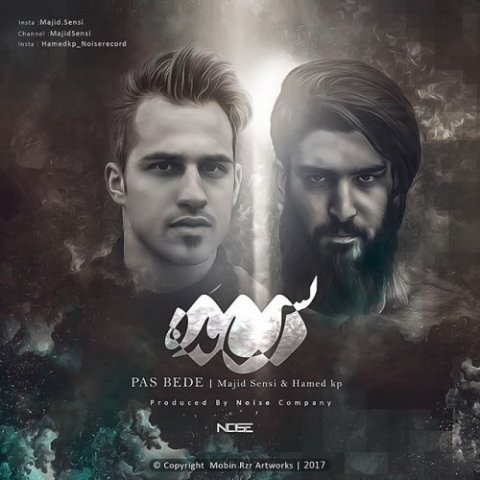 دانلود آهنگ مجید سنسی و حامد کی پی پس بده دانلود آهنگ پس بده مجید سنسی و حامد کی پی