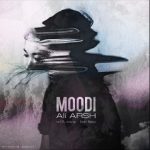 متن آهنگ مودی علی عرش
