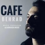 متن آهنگ بهراد کافه