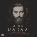 دانلود اهنگ مهدی دارابی (هوروش) آدم دلتنگ
