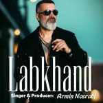 دانلود آهنگ لبخند آرمین نصرتی