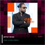 نیواد 4 صبح (ریمیکس) متن