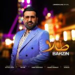 دانلود آهنگ طلا برزین
