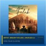 دانلود آهنگ فلک (کلاب میکس) ابراهیم تاتلیسس و اونور آذ اوقلو