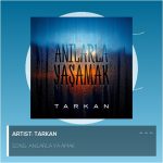 تارکان آنیلارلا یاشاماک دانلود